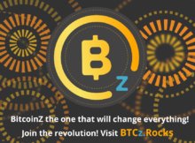 BitcoinZ - the one that will change everything