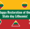 Wishing Happy Restoration of the State day to Lithuania in 51 language