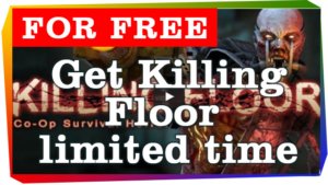 Killing floor for free