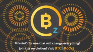 BitcoinZ - the one that will change everything
