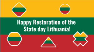 Wishing Happy Restoration of the State day to Lithuania in 51 language